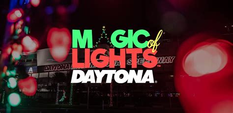 Magic of lights daytona 2022
